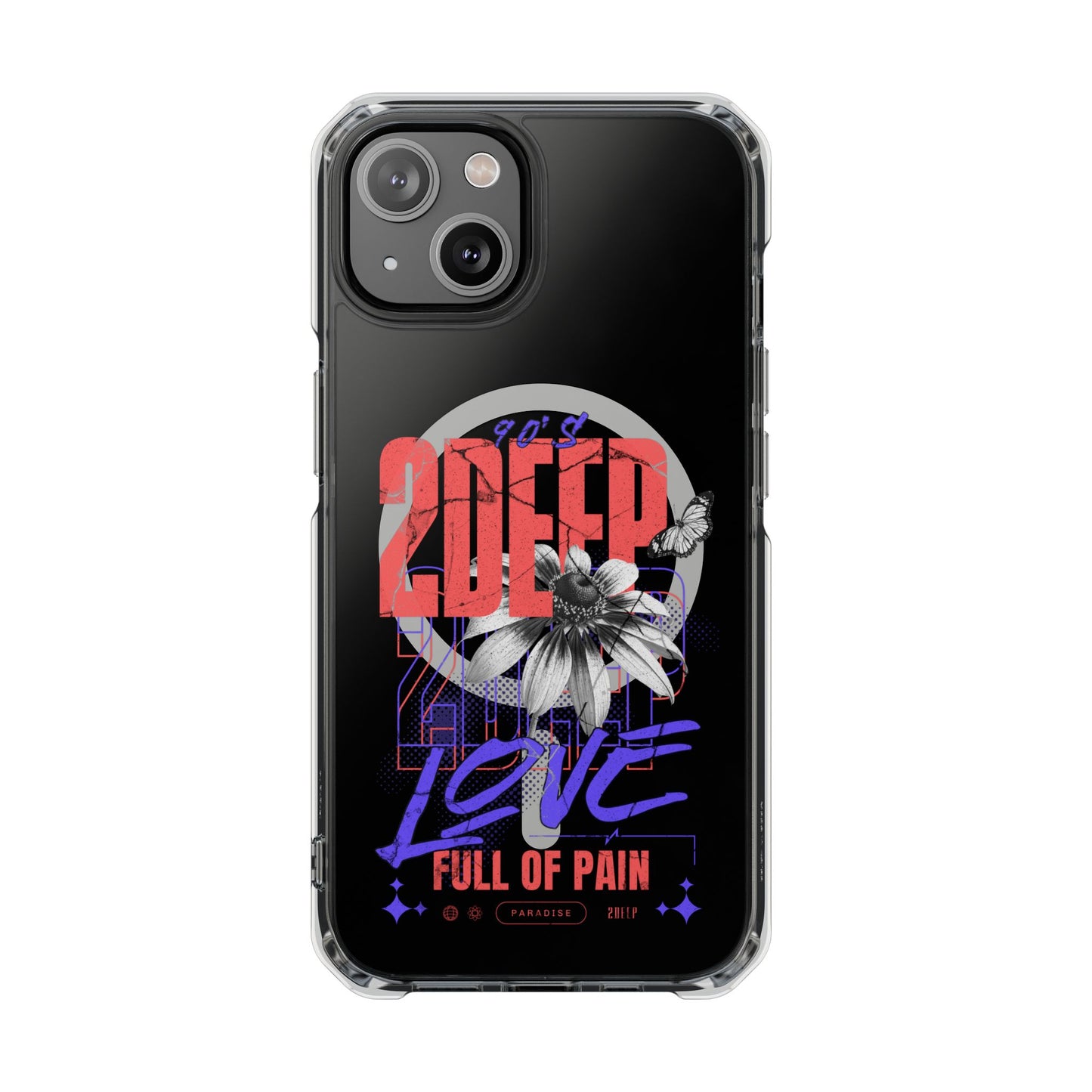 2Deep "Love Full of Pain" Magnetic Clear Impact Case